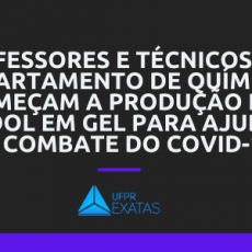 Professores e técnicos do Departamento de Química começam a produção de álcool em gel para ajudar no combate do COVID-19